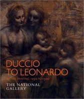 Duccio to Leonardo - National Gallery Guides