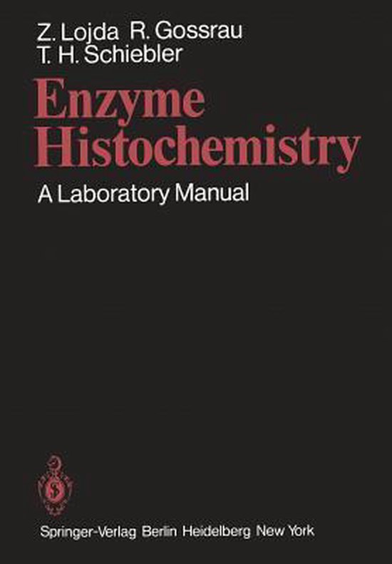 Enzyme Histochemistry, Z. Lojda 9783540092698 Boeken