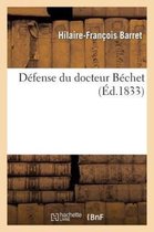 Defense Du Docteur Bechet