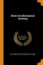 Notes on Mechanical Drawing