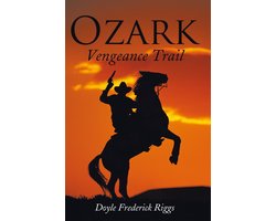 Ozark Vengeance Trail