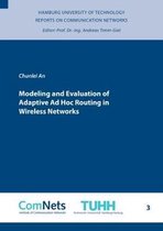 Modeling and Evaluation of Adaptive Ad Hoc Routing in Wireless Networks