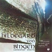 Hildegard Von Bingen: Celestial Stairs