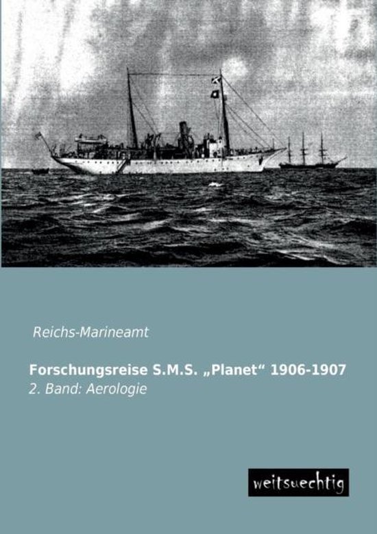 Forschungsreise S.M.S. Planet  1906-1907