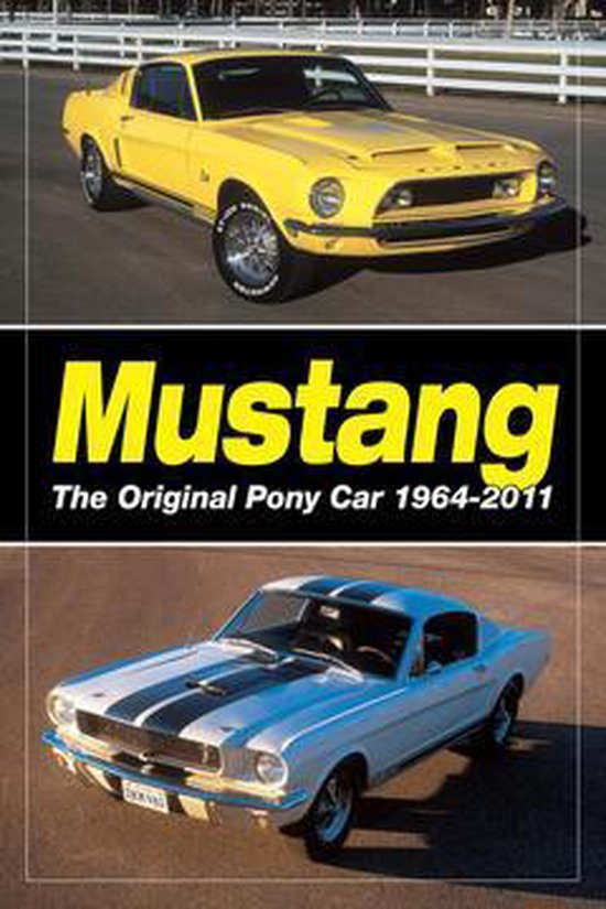 Mustang - The Original Pony Car - cover
