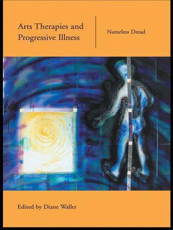 Arts Therapies and Progressive Illness - cover