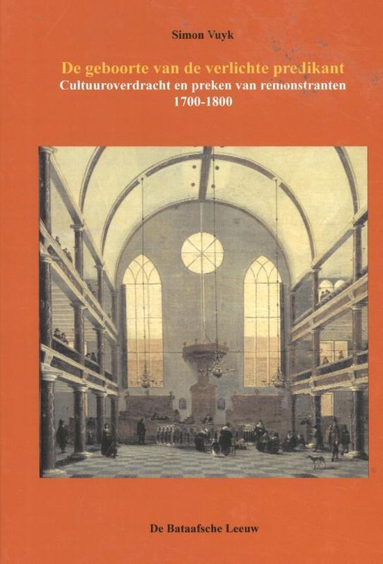 Boekomslag met de titel 'De geboorte van de verlichte predikant' en een schilderij van een kerkinterieur.