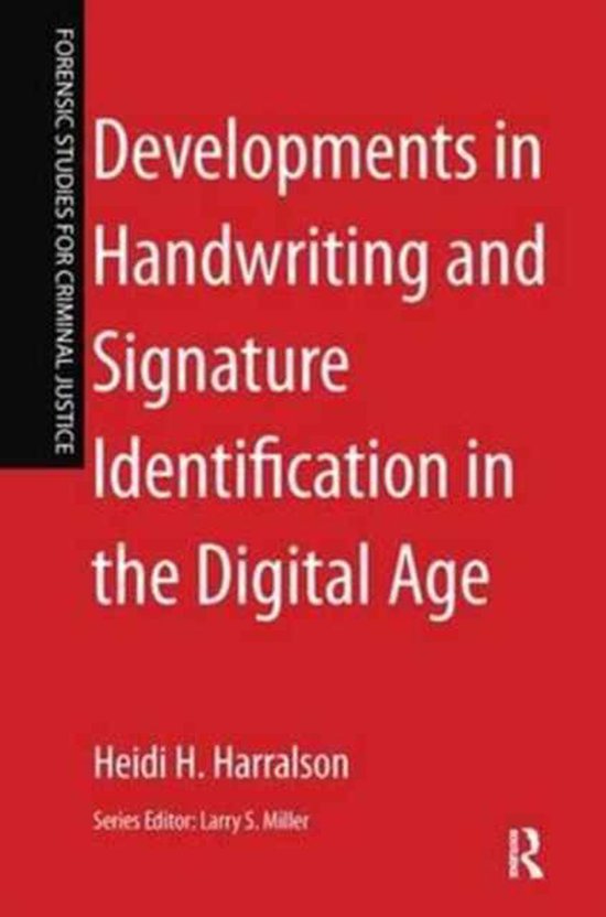Developments in Handwriting and Signature Identification in the Digital