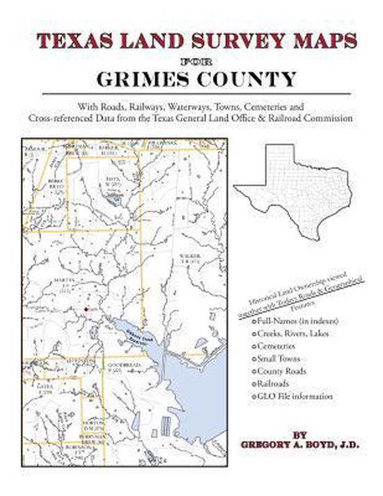 Texas Land Survey Maps for Grimes County 9781420351125 Gregory a
