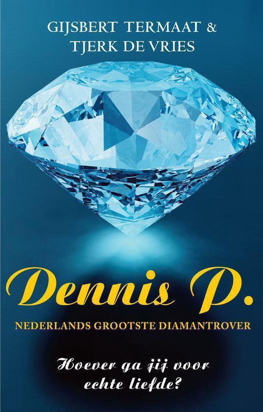 Cover van het boek 'Zilver Pockets 411 Dennis P.' van Gijsbert Termaat en T. de Vries