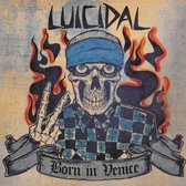 Luicidal - Born In Venice (CD)
