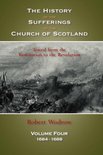 The History of the Sufferings of the Church of Scotland