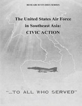 The United States Air Force in Southeast Asia