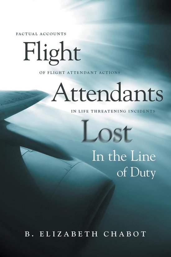 Flight Attendants Lost In the Line of Duty - cover