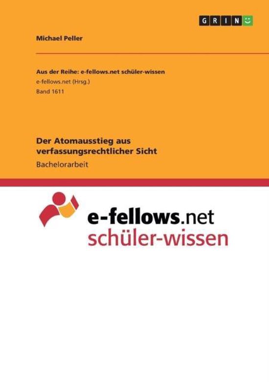 Der Atomausstieg aus verfassungsrechtlicher Sicht