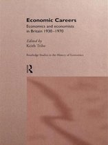 Routledge Studies in the History of Economics- Economic Careers