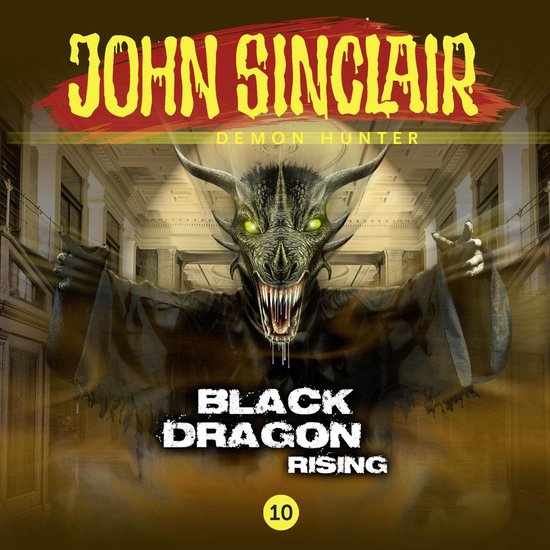 John Sinclair Demon Hunter, 10: Black Dragon Rising - cover