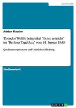 Theodor Wolffs Leitartikel Es Ist Erreicht Im Berliner Tageblatt Vom 31. Januar 1933