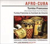 Afro-Cuban Music From The Roots