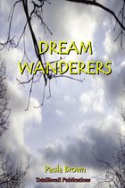 Dream Wanderers™ The Escape