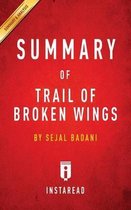 Summary of Trail of Broken Wings