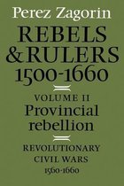 Rebels and Rulers, 1500-1660