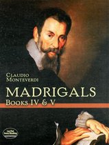 Madrigals Books Iv & V