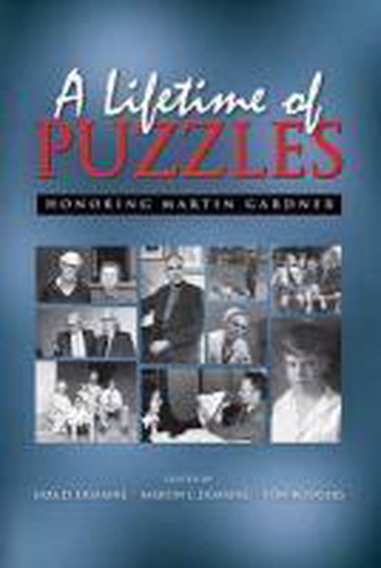 A Lifetime of Puzzles: A Collection of Puzzles in Honor of Martin ...
