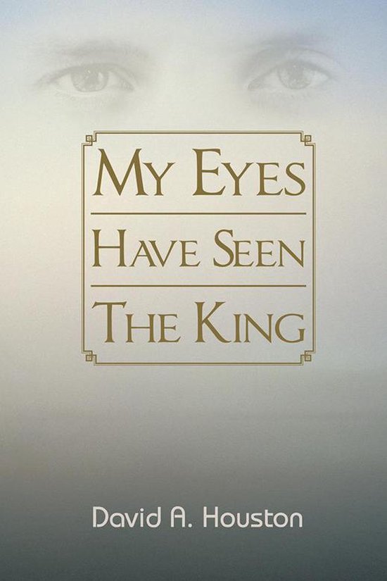My Eyes Have Seen the King - cover