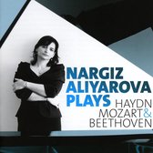 Nargiz Aliyarova Plays Haydn, Mozart & Beethoven