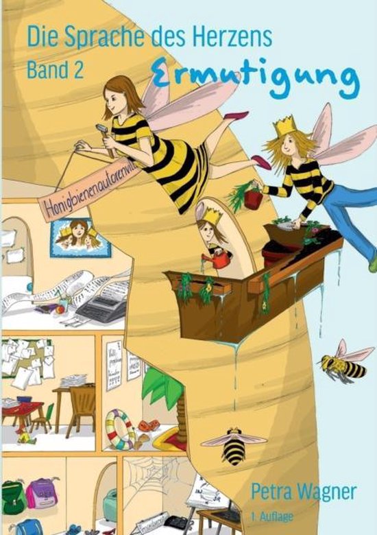 Die Sprache des Herzens; Band 2 Ermutigung, Petra Wagner