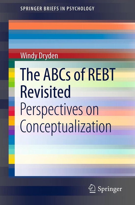 SpringerBriefs in Psychology - The ABCs of REBT Revisited - cover