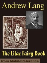 The Lilac Fairy Book (Mobi Classics)