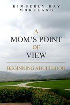 A Mom's Point of View