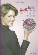 Julie Cuisine En Quelques Minutes