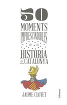 NO FICCIÓ COLUMNA - 50 moments imprescindibles de la història de Catalunya