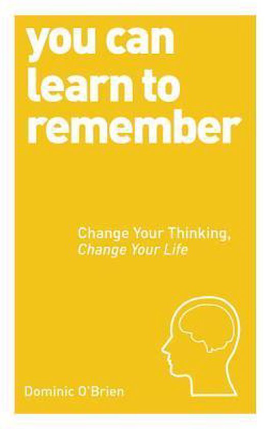 You Can Learn To Remember, Dominic Obrien | 9781780287911 | Boeken ...