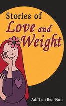 Stories of Love and Weight