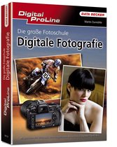 Digital Proline Fotoschule Digitale Fotografie