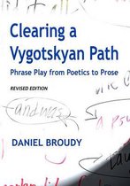 Clearing a Vygotskyan Path