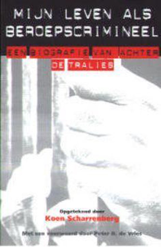 Mijn Leven Als Een Beroepscrimineel - cover