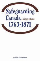 Heritage - Safeguarding Canada 1763-1871