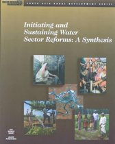 Initiating and Sustaining Water Sector Reforms