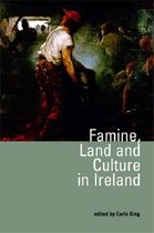 Famine, Land And Culture In Ireland