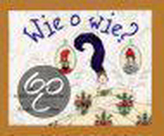 Cover van het boek 'Wie o wie ?'