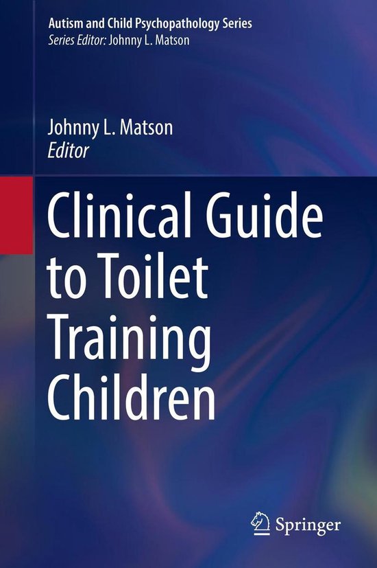 Autism and Child Psychopathology Series - Clinical Guide to  ... - cover