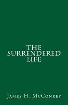 The Surrendered Life