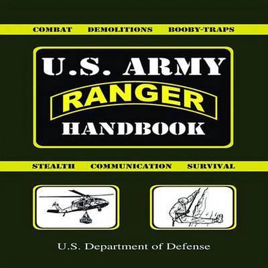 U.S. Army Ranger Handbook, U. S. Department Of Defense 9781602390522