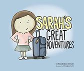 Sarah's Great Adventures