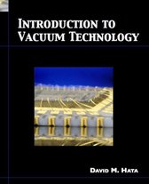 Introduction to Vacuum Technology